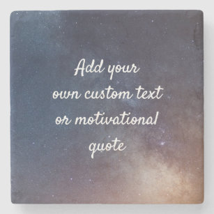 Create Your Own Custom Quote - Night Sky Stone Coaster