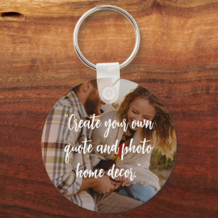 Create Your Own Custom Quote on Picture Key Ring