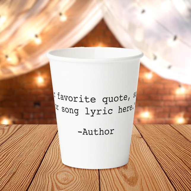 Create Your Own Custom Quote Paper Cups (Creator Uploaded)