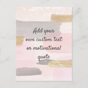 Create Your Own Custom Quote - Pink Gold Postcard