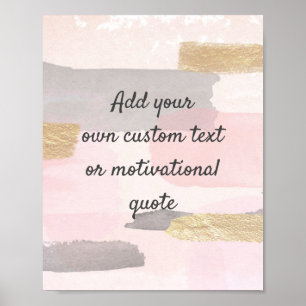 Create Your Own Custom Quote - Pink Gold Poster