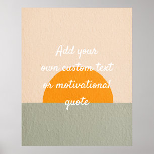 Create Your Own Custom Quote Poster - Abstract Sun