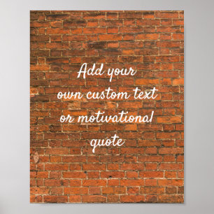 Create Your Own Custom Quote Poster - Brick Wall