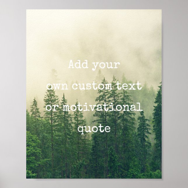 Create Your Own Custom Quote Poster - Forest (Front)