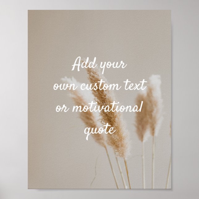 Create Your Own Custom Quote Poster - Grasses (Front)