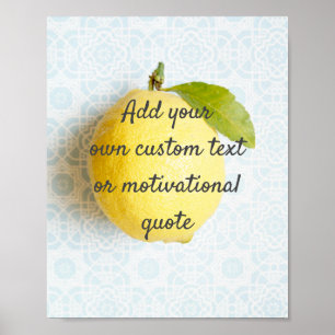 Create Your Own Custom Quote Poster - Lemon