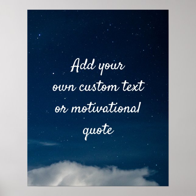 Create Your Own Custom Quote Poster - Night Sky (Front)