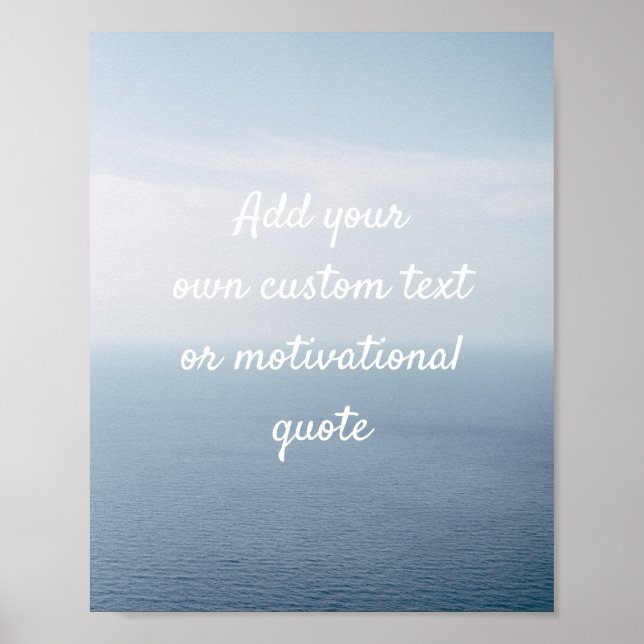 Create Your Own Custom Quote Poster - Ocean (Front)