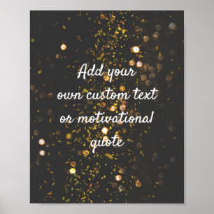 Create Your Own Custom Quote Poster - Sparkles