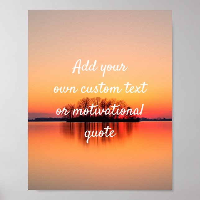 Create Your Own Custom Quote Poster - Sunset Lake (Front)