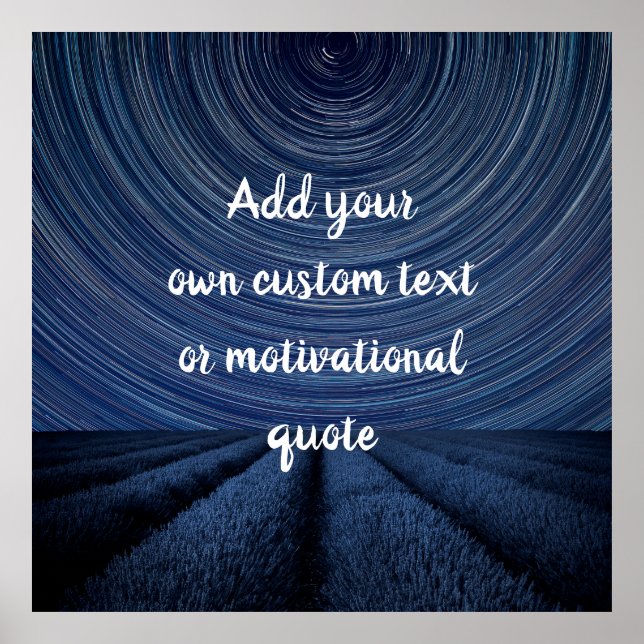 Create Your Own Custom Quote Starry Lavender Field Poster (Front)