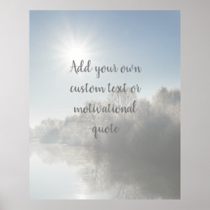 Create Your Own Custom Quote - Sunny River Poster