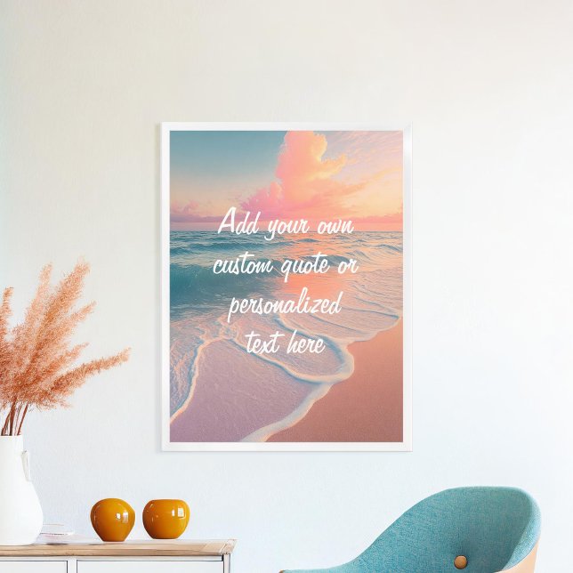 Create Your Own Custom Quote Sunset Beach Poster (Creator Uploaded)