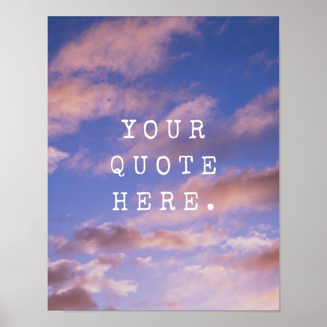 Create Your Own Custom Quote Sunset Poster (Front)