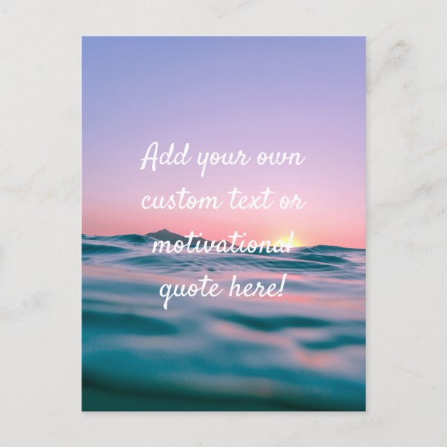 Create Your Own Custom Quote - Sunset Sea Postcard (Front)