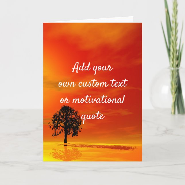 Create Your Own Custom Quote - Sunset Tree Card (Front)