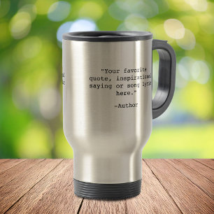 Create Your Own Custom Quote Travel Mug
