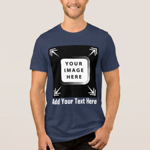 Create Your Own Custom Template Personalised Gifts Tri-Blend Shirt