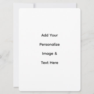 create your own custom text 6.5" x 8.7 flat card