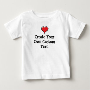Create your own custom text with Red Heart Baby T-Shirt