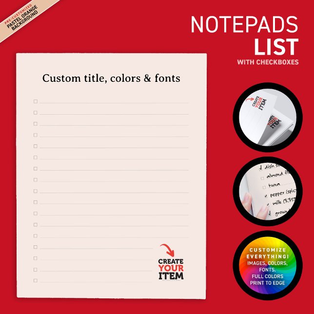 CREATE-YOUR-OWN Custom upload your design list Notepad (Business & personal custom notepads: upload your own logo, photos or illustrations! Variety of fonts)