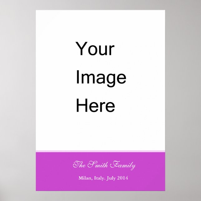 Create your own, customise Zazzle template Poster (Front)