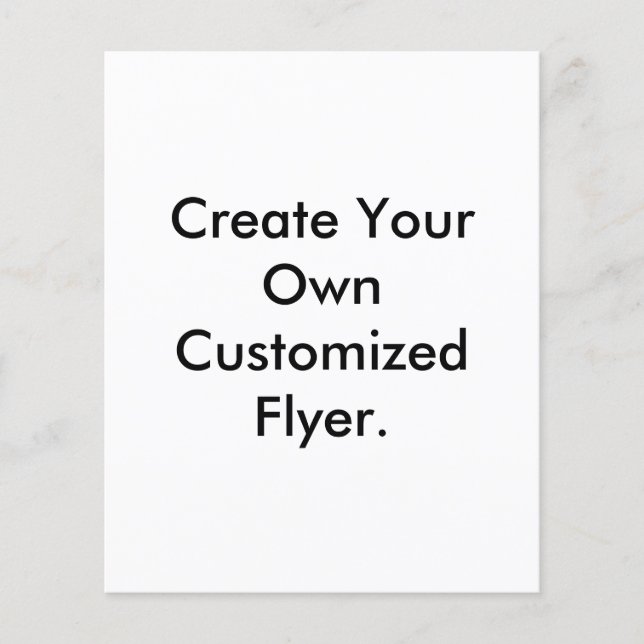 Create Your Own Customised Flyer. Flyer (Front)