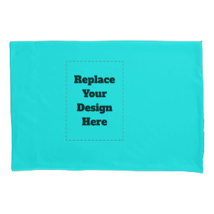 Create Your Own cyan Pillowcase