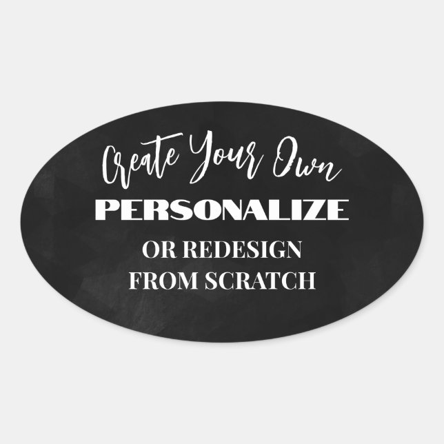 Create Your Own - Design a Custom Oval Sticker (Front)