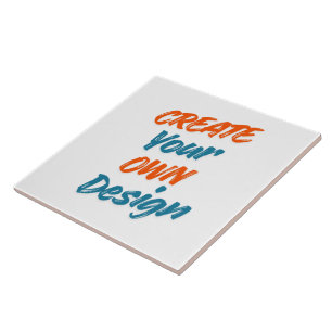 Create Your Own Design  Ceramic Tile