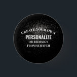 Create Your Own - Design Your Own Custom 3 Cm Round Badge<br><div class="desc">Create your own custom merch from scratch including party and office supplies, custom gifts and accessories, promotional products for your business and more by replacing our background image with your own or by adding your own text to the current background and choosing your favourite fonts, colours and styles. Visit Corona...</div>