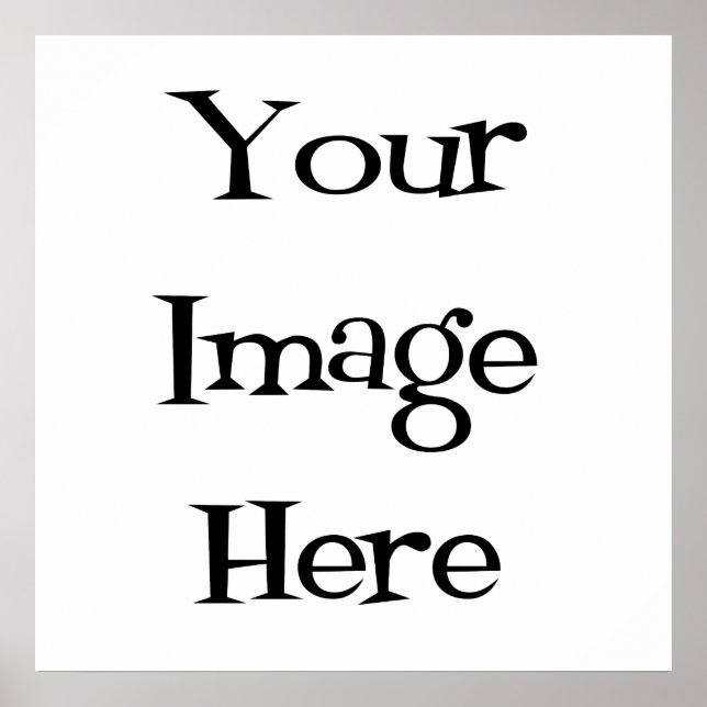 Create Your Own : Design Your Own Custom Poster (Front)