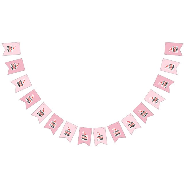 CREATE-YOUR-OWN DIY Custom upload your design pink Bunting (All)
