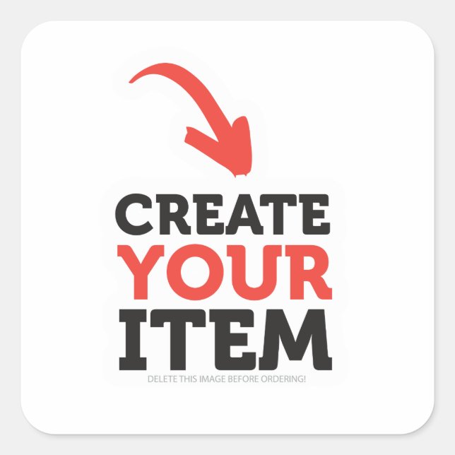 CREATE-YOUR-OWN DIY Custom upload your design Square Sticker (Front)