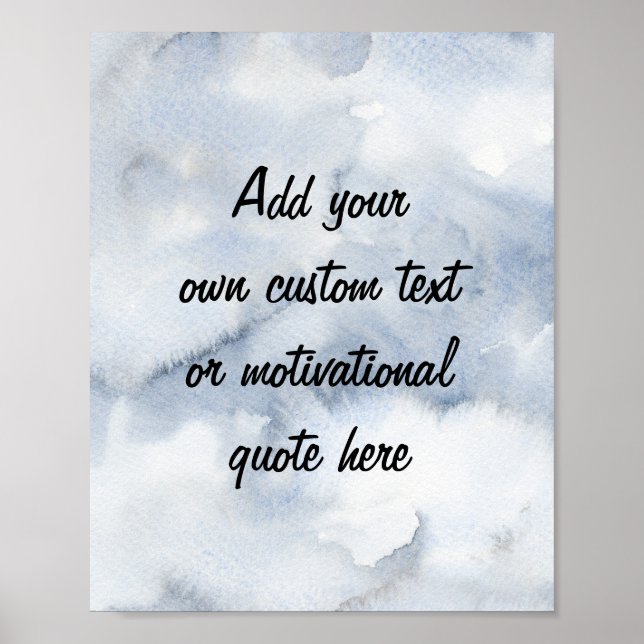 Create Your Own Dusty Blue Watercolor  Poster (Front)