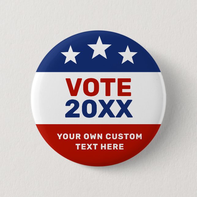 Create Your Own Election Campaign Red and Blue  6 Cm Round Badge (Front)