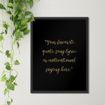 Create Your Own Elegant Script Custom Quote Poster<br><div class="desc">Create your own custom quote poster wall art. Features minimalist elegant script typography.</div>