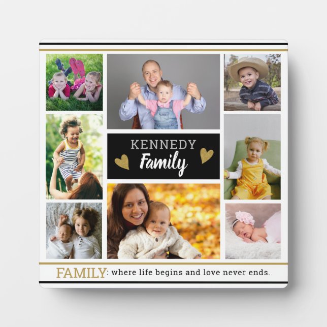 Create Your Own Family Quote 8 Photo Collage Plaque (Front)