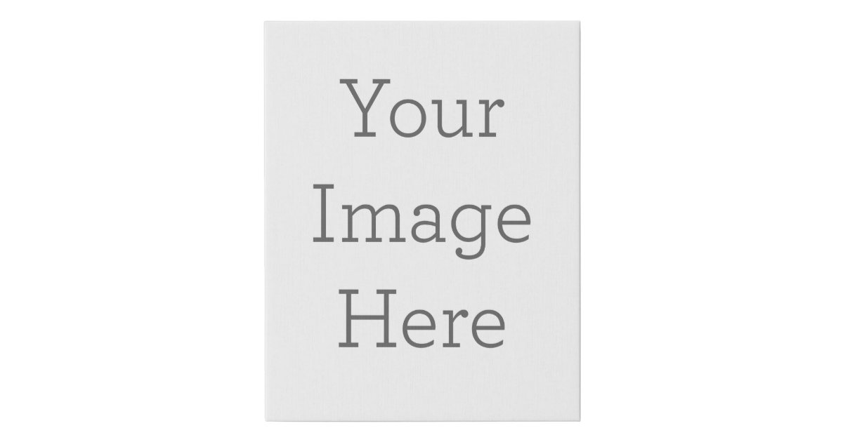 Create Your Own Faux Wrapped Canvas Print | Zazzle