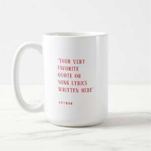 Create your own - favourite quote red coffee mug