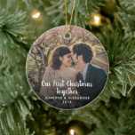 Create your own First Christmas Together photo Ceramic Ornament<br><div class="desc">Create your own First Christmas Together photo ornament.
Very nice Christmas keepsake.
Add your own photos,  add your text and names.</div>
