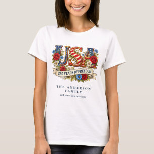 Create Your Own Floral USA 250 Years of Freedom  T-Shirt