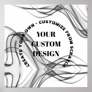 Create Your Own Fully Customised Poster