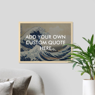 Create Your Own Great Wave Quote Poster