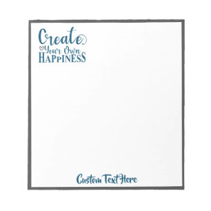 Create Your Own Happiness Quote Blue Grey Trendy Notepad