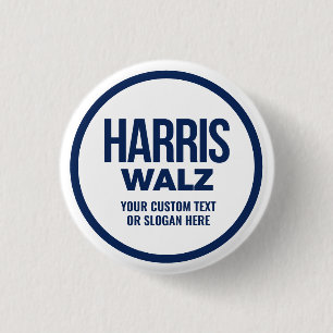 Create Your Own Harris Walz 2024 3 Cm Round Badge