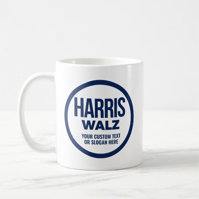 Create Your Own Harris Walz 2024 Coffee Mug (Left)