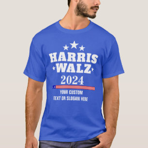 Create Your Own Harris Walz 2024 T-Shirt