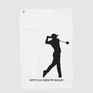 Create Your Own HAVE YOU SEEN MY BALLS Golf Towel