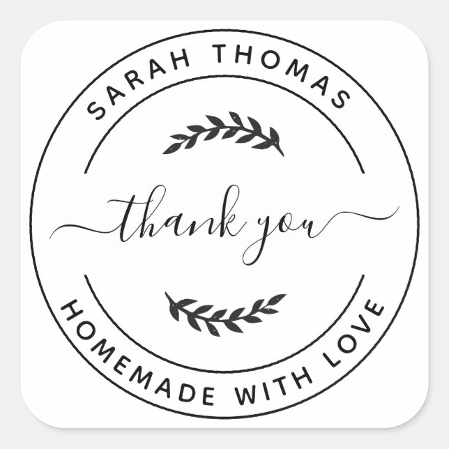 Create Your Own Homemade with Love Thank You Square Sticker (Front)